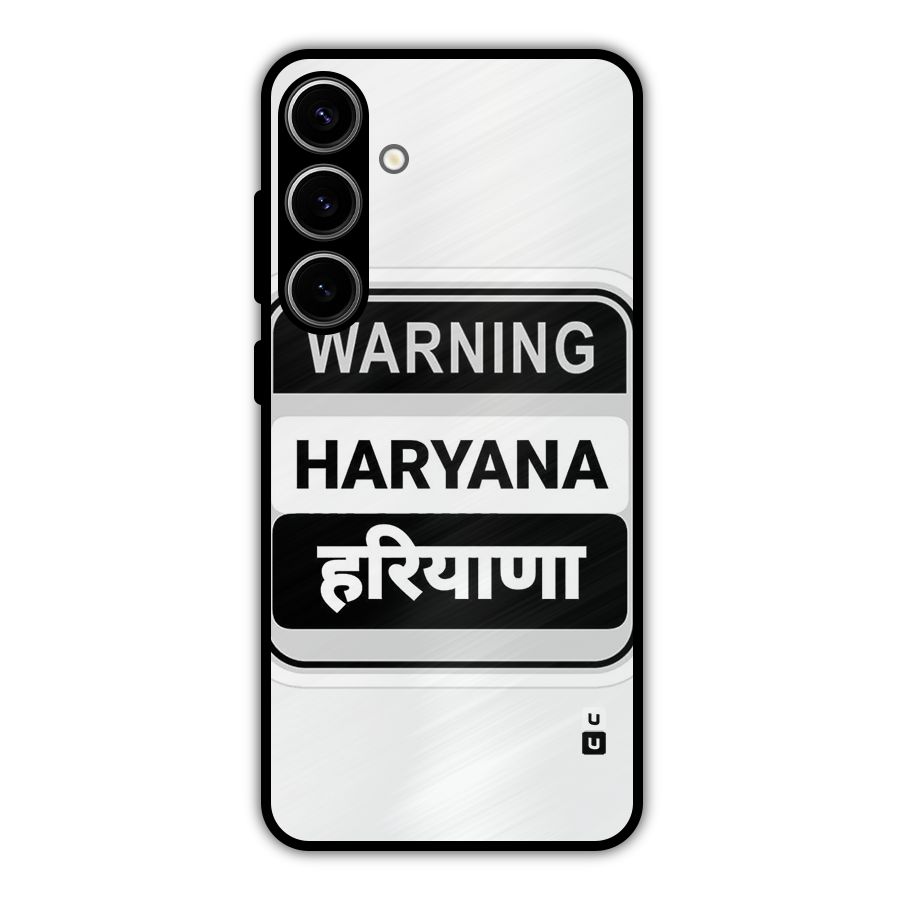 Haryana Warning Metal Back Case for Galaxy S24 Plus