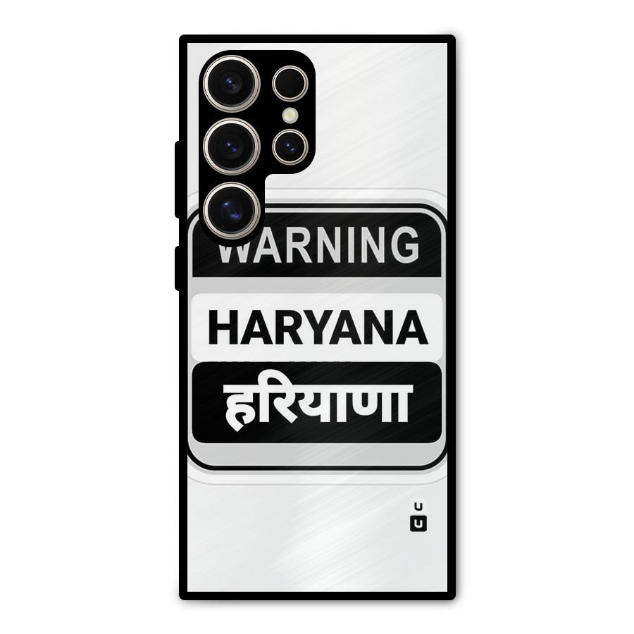 Haryana Warning Metal Back Case for Galaxy S24 Ultra