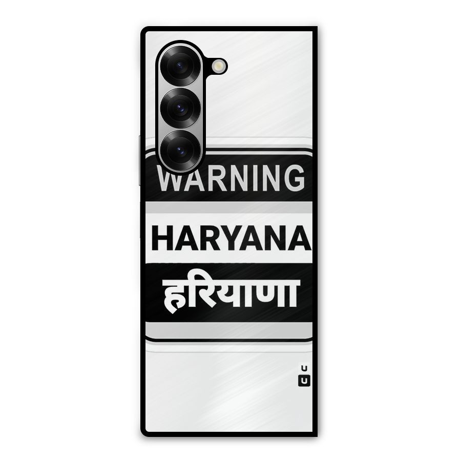 Haryana Warning Metal Back Case for Galaxy Z Fold6