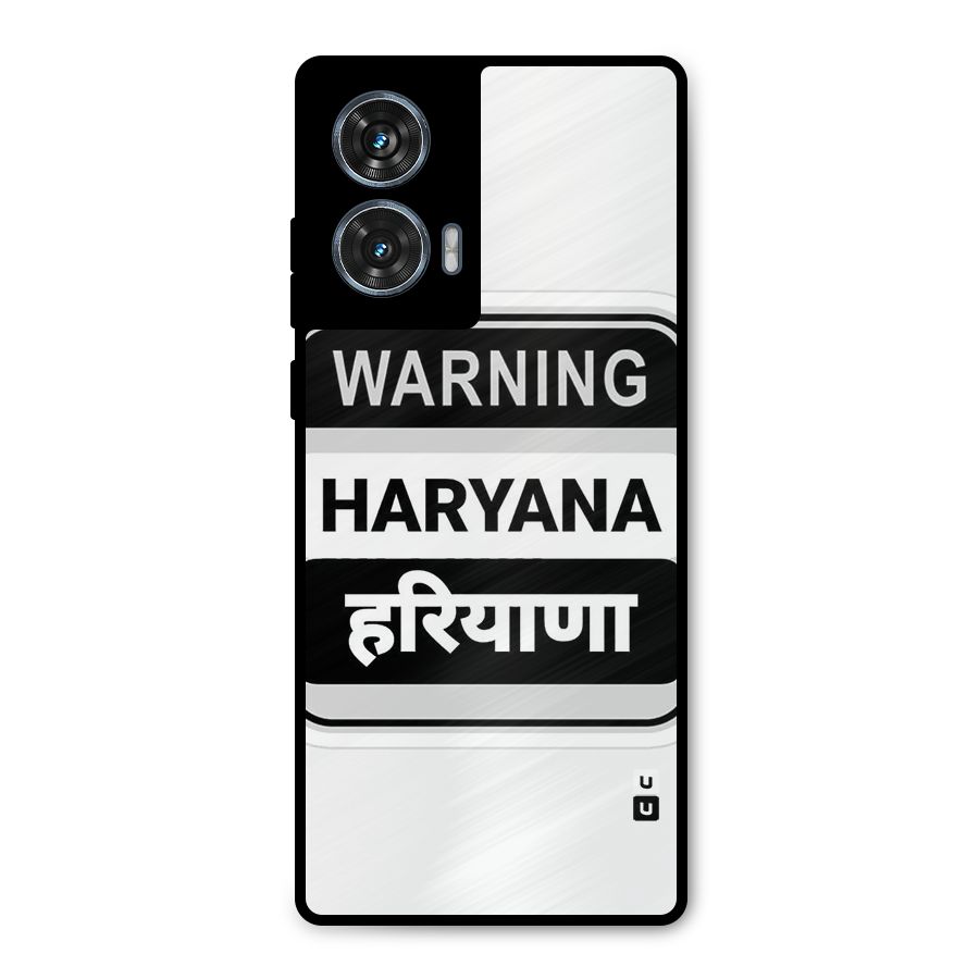 Haryana Warning Metal Back Case for Motorola Edge 50 Fusion