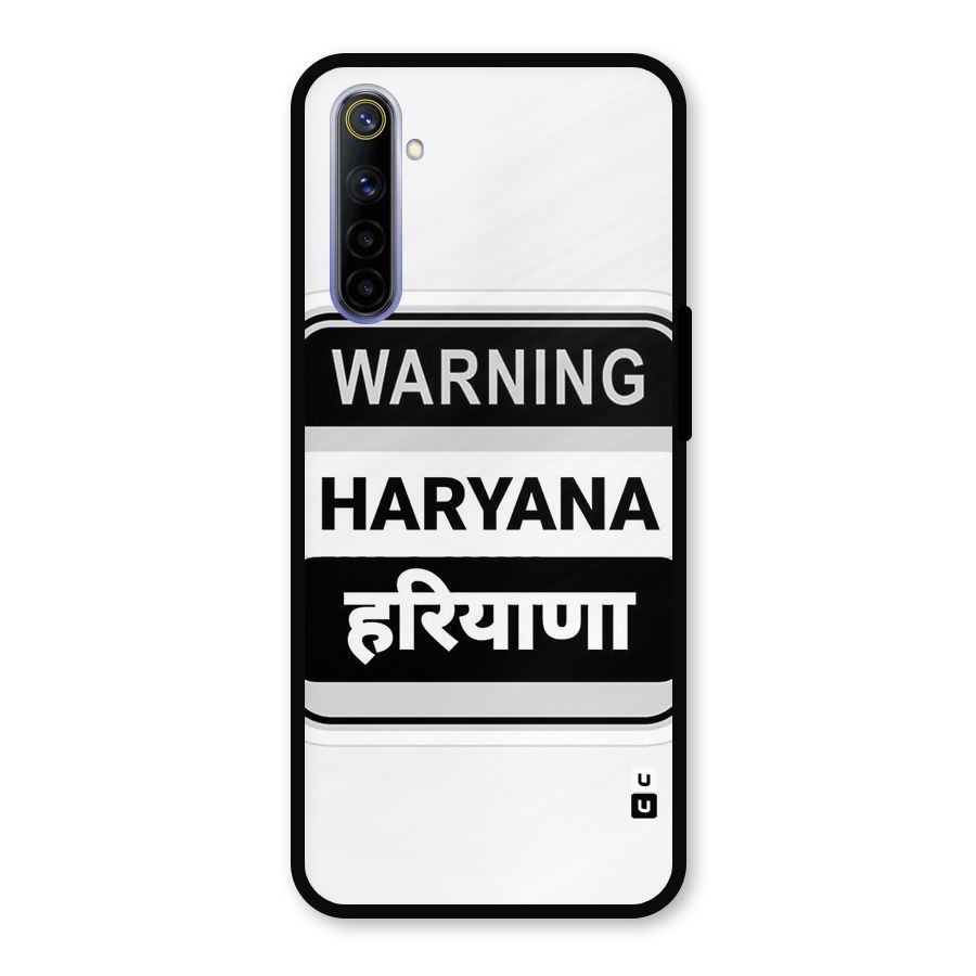 Haryana Warning Metal Back Case for Realme 6