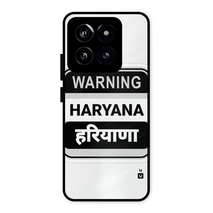 Haryana Warning Metal Back Case for Xiaomi 14
