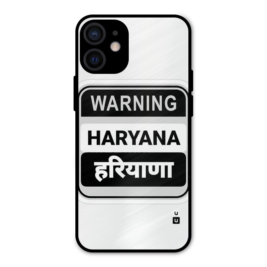 Haryana Warning Metal Back Case for iPhone 12 Mini