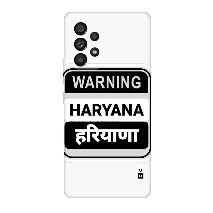 Haryana Warning Original Polycarbonate Back Case for Galaxy A53 5G
