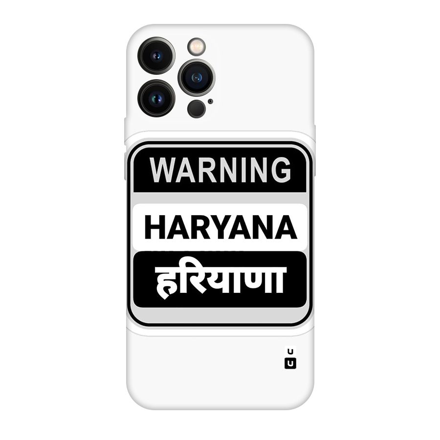 Haryana Warning Original Polycarbonate Back Case for iPhone 13 Pro Max