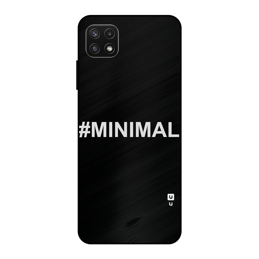 Hashtag Minimal Black Metal Back Case for Galaxy A22 5G