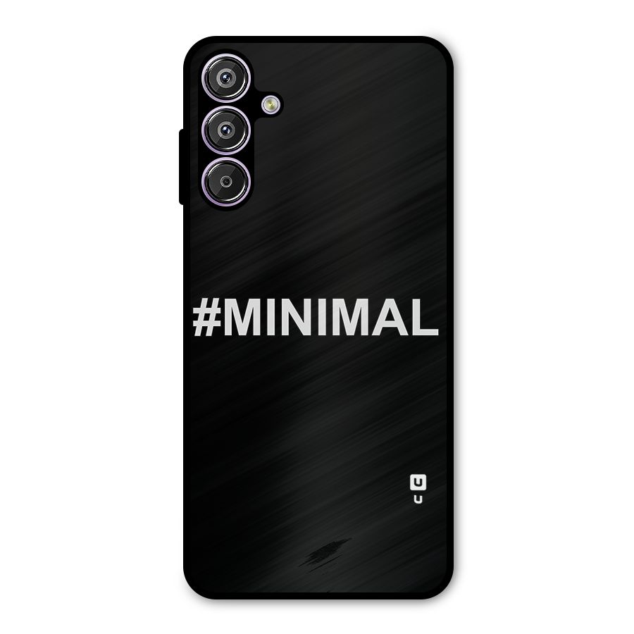 Hashtag Minimal Black Metal Back Case for Galaxy F15