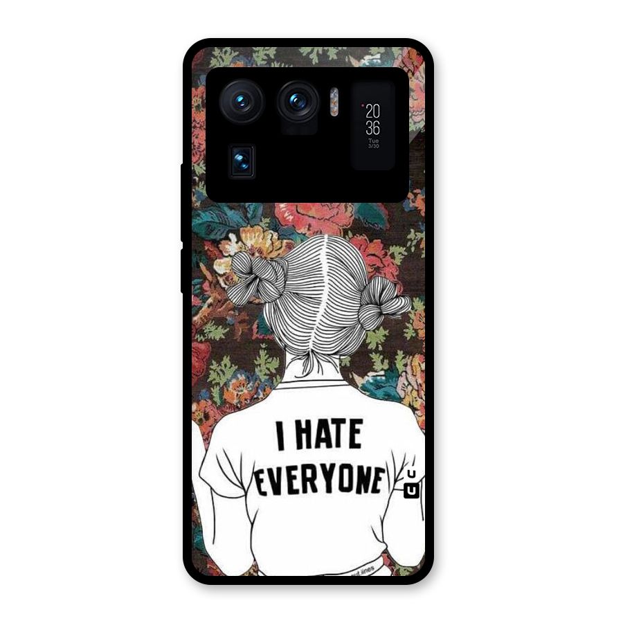 Hate Everyone Glass Back Case for Mi 11 Ultra