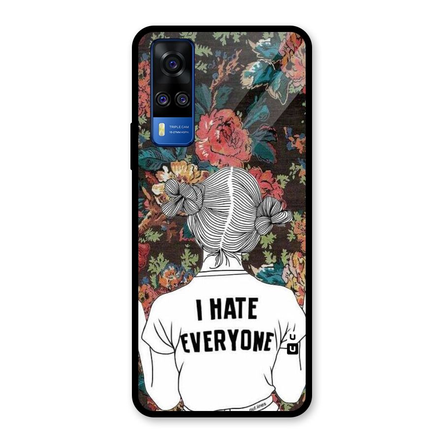 Hate Everyone Glass Back Case for Vivo Y31