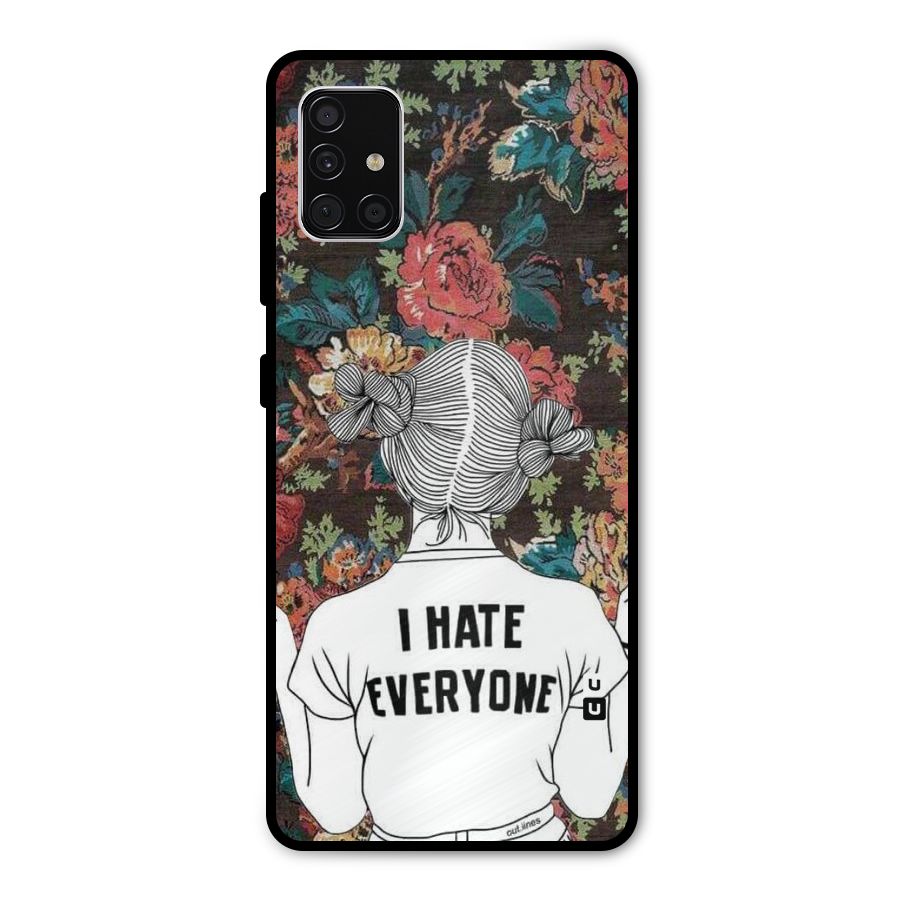 Hate Everyone Metal Back Case for Galaxy A51