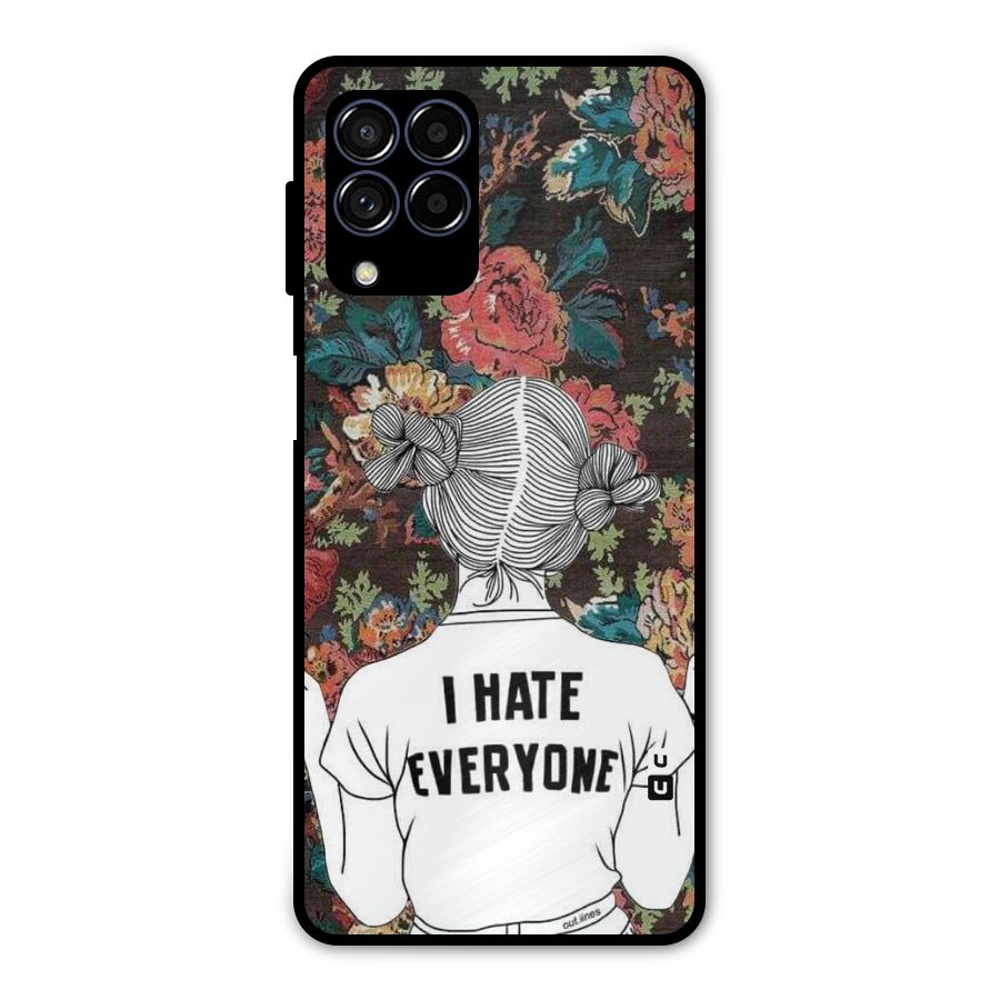 Hate Everyone Metal Back Case for Galaxy M53 5G