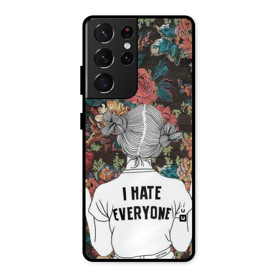 Hate Everyone Metal Back Case for Galaxy S21 Ultra 5G