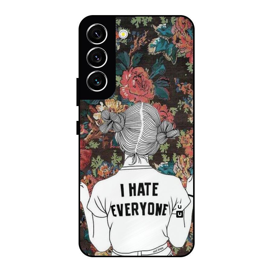 Hate Everyone Metal Back Case for Galaxy S22 5G