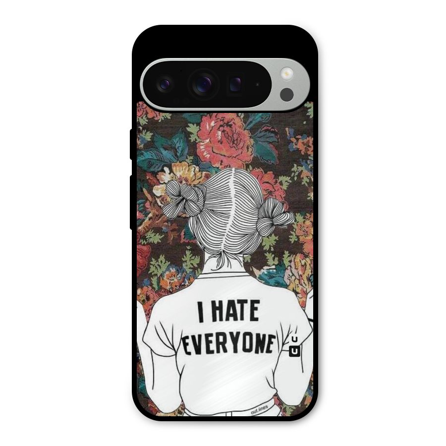 Hate Everyone Metal Back Case for Google Pixel 9 Pro XL