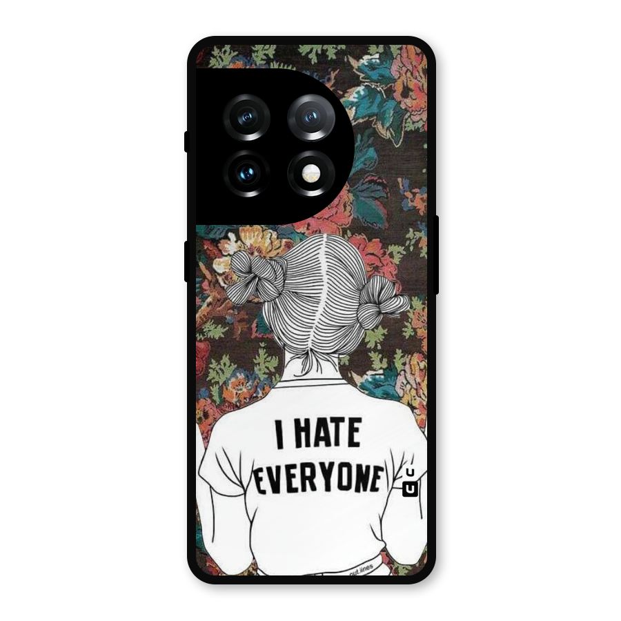 Hate Everyone Metal Back Case for OnePlus 11