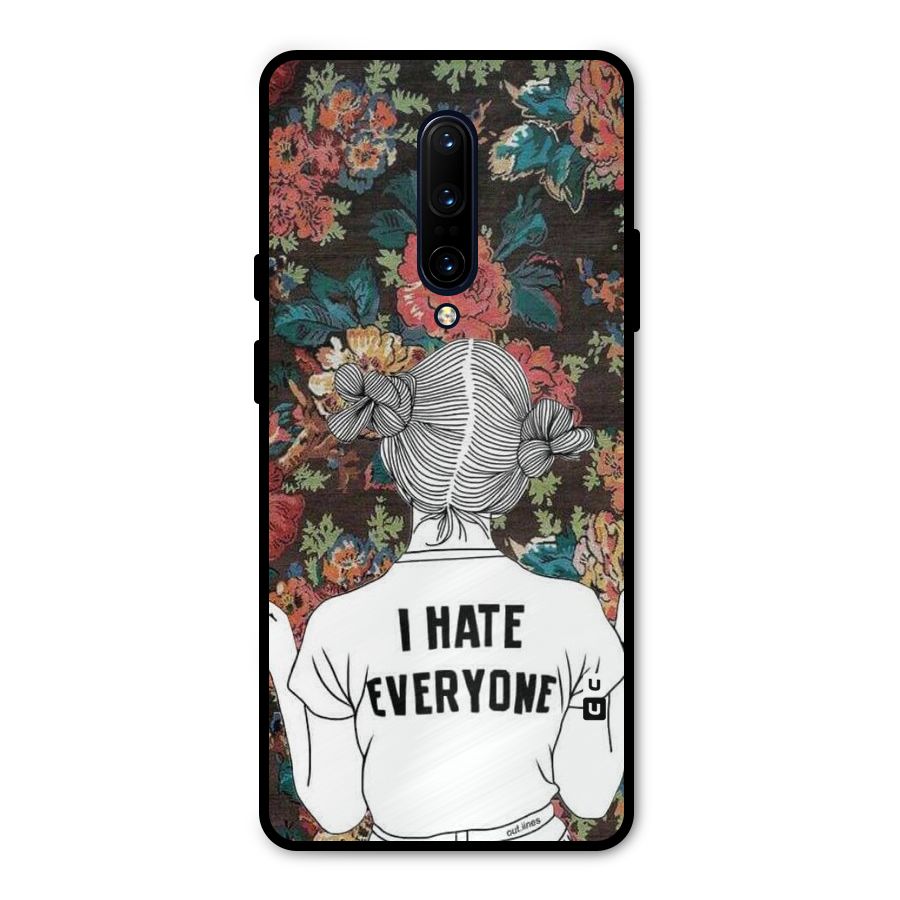 Hate Everyone Metal Back Case for OnePlus 7 Pro