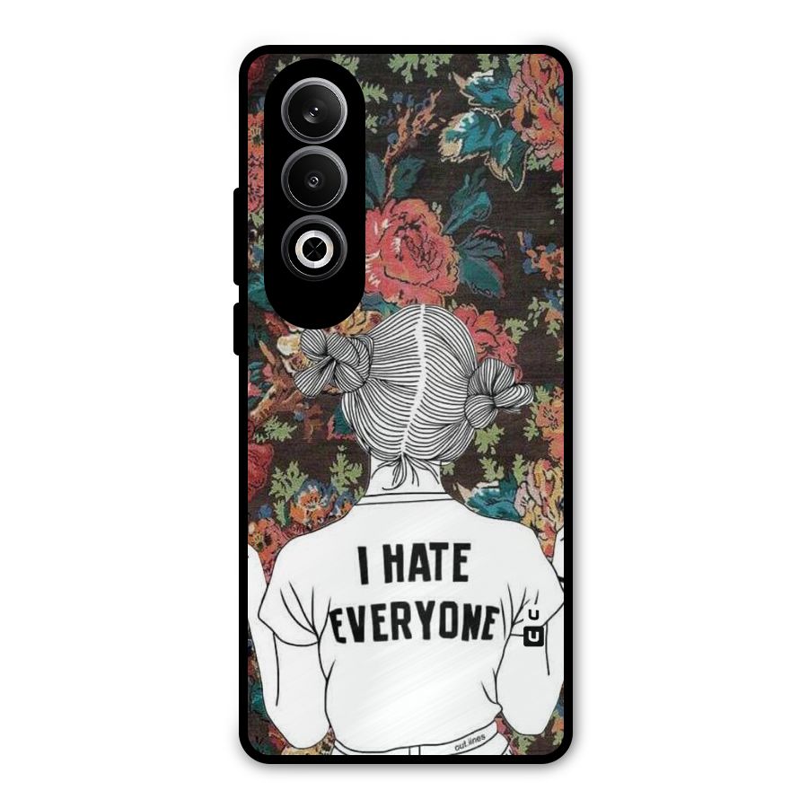 Hate Everyone Metal Back Case for OnePlus Nord CE4