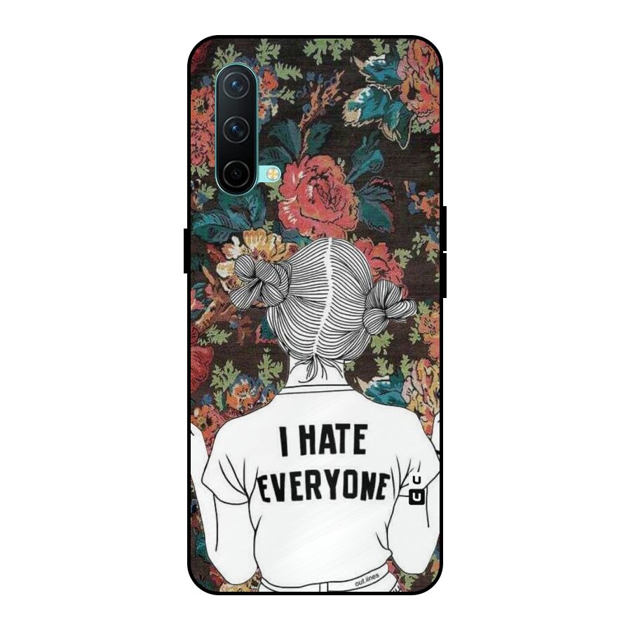 Hate Everyone Metal Back Case for OnePlus Nord CE 5G