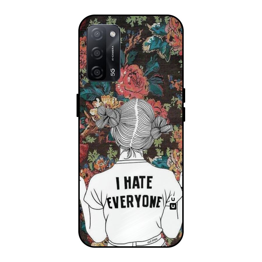 Hate Everyone Metal Back Case for Oppo A53s 5G