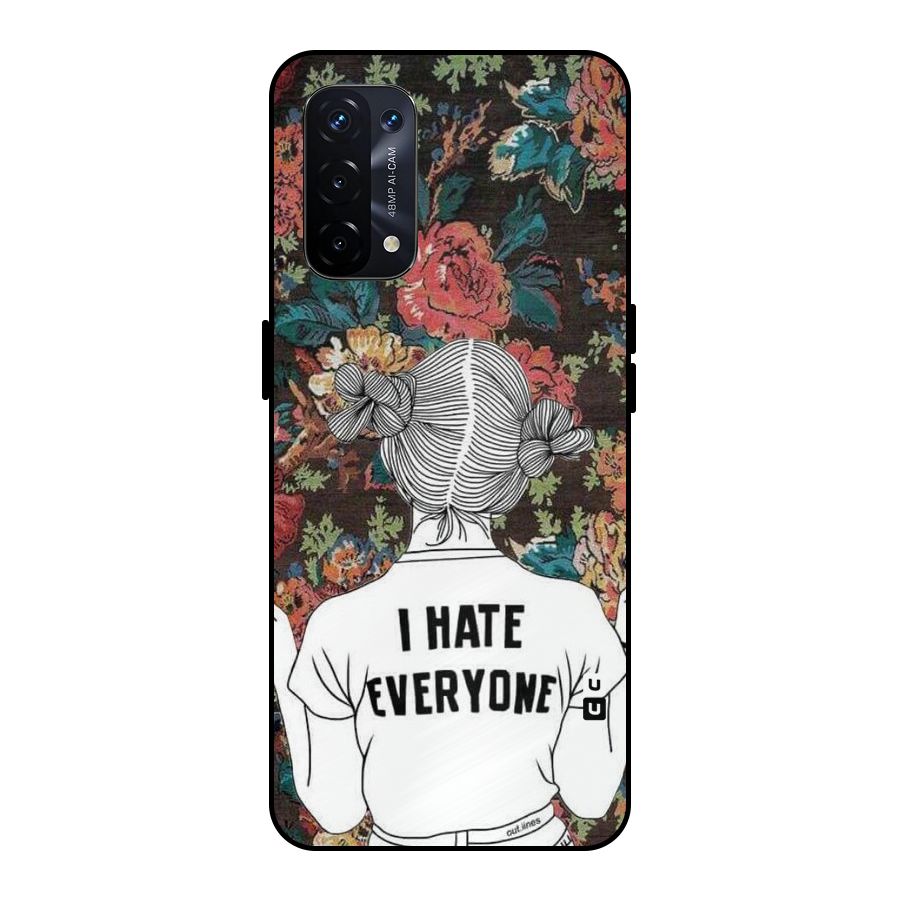 Hate Everyone Metal Back Case for Oppo A74 5G