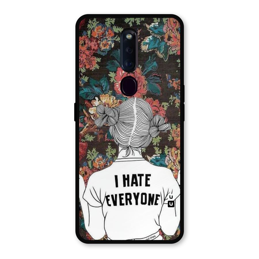 Hate Everyone Metal Back Case for Oppo F11 Pro