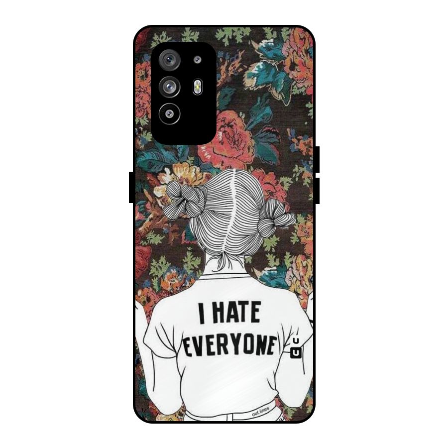 Hate Everyone Metal Back Case for Oppo F19 Pro Plus 5G