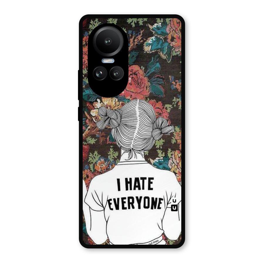 Hate Everyone Metal Back Case for Oppo Reno10