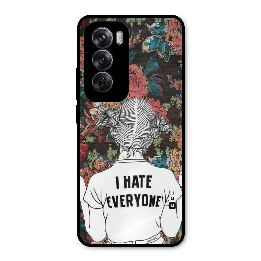 Hate Everyone Metal Back Case for Oppo Reno12 Pro