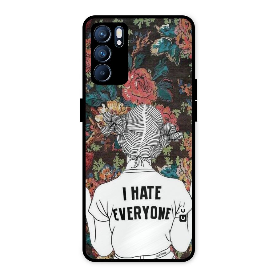 Hate Everyone Metal Back Case for Oppo Reno6 5G
