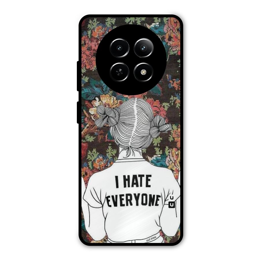 Hate Everyone Metal Back Case for Realme Narzo 70x 5G