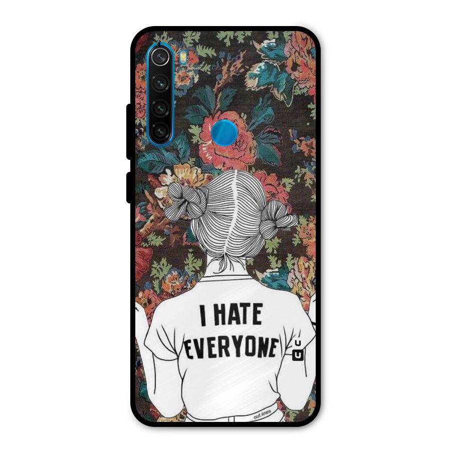 Hate Everyone Metal Back Case for Redmi Note 8