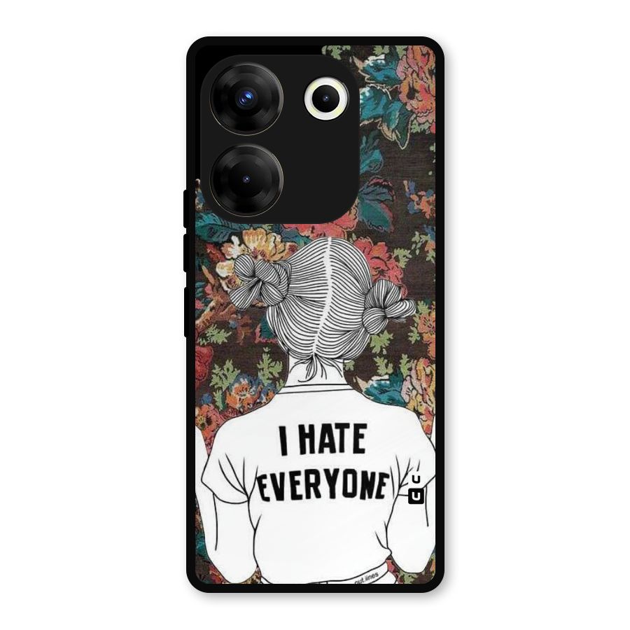 Hate Everyone Metal Back Case for Tecno Camon 20 Pro
