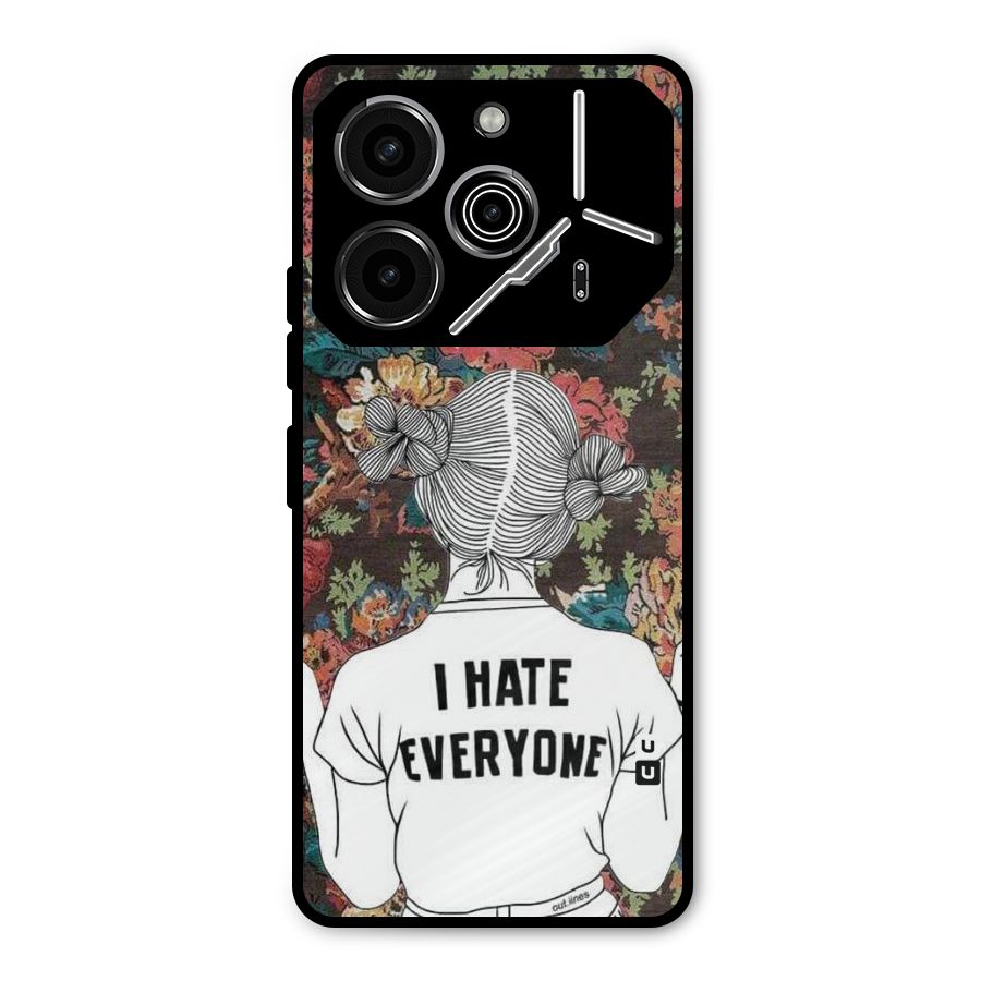 Hate Everyone Metal Back Case for Tecno Pova 6 Pro