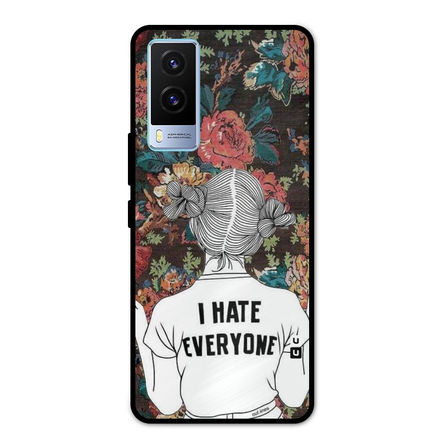 Hate Everyone Metal Back Case for Vivo V21e 5G