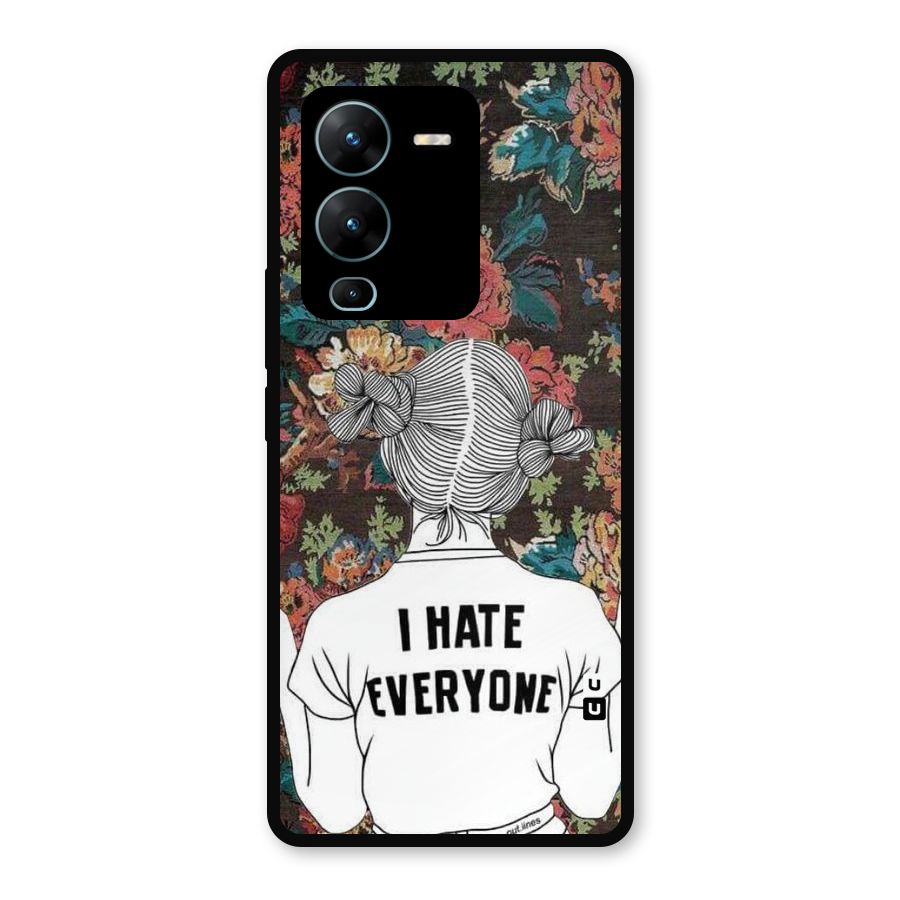 Hate Everyone Metal Back Case for Vivo V25 Pro