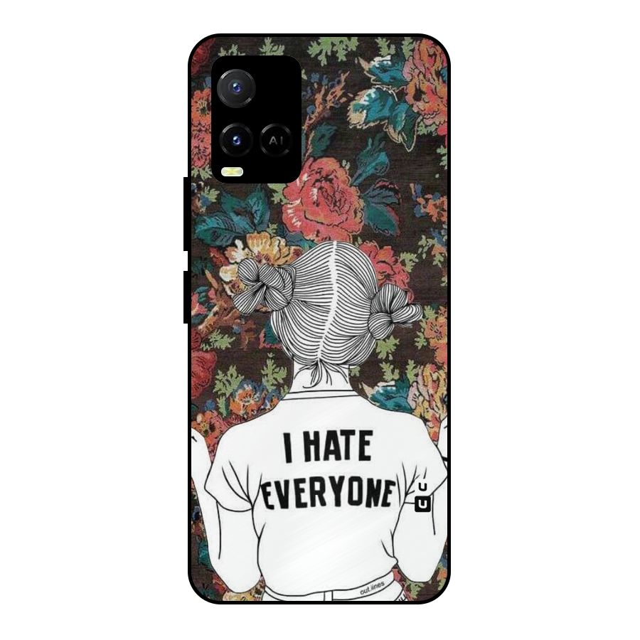 Hate Everyone Metal Back Case for Vivo Y21T