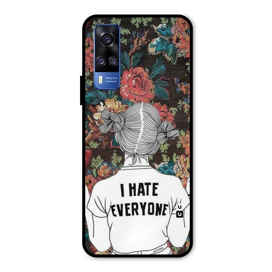 Hate Everyone Metal Back Case for Vivo Y31