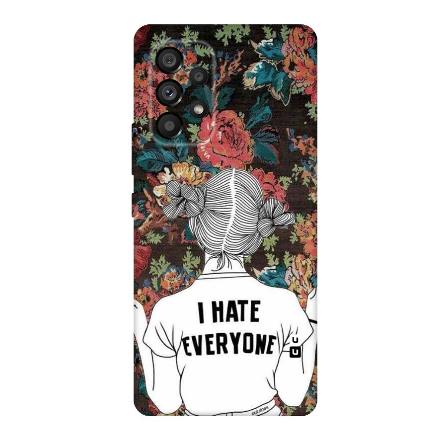 Hate Everyone Original Polycarbonate Back Case for Galaxy A53 5G