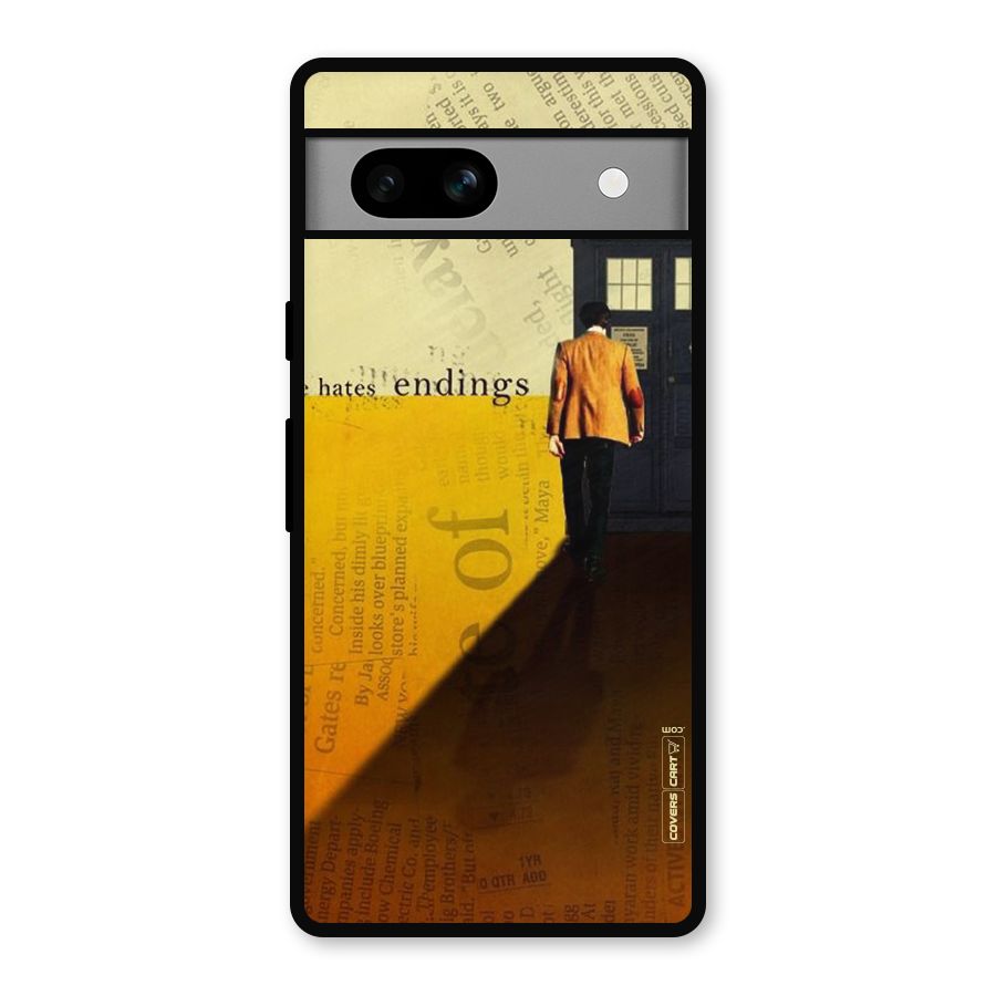Hates Endings Metal Back Case for Google Pixel 7a