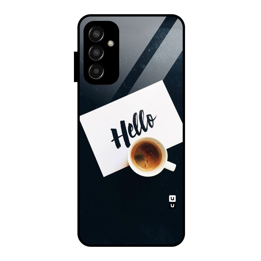 Hello Coffee Glass Back Case for Galaxy F13