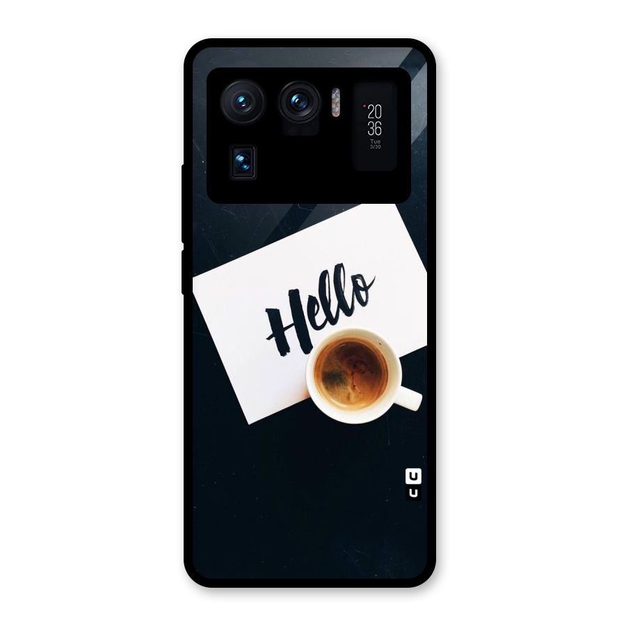 Hello Coffee Glass Back Case for Mi 11 Ultra