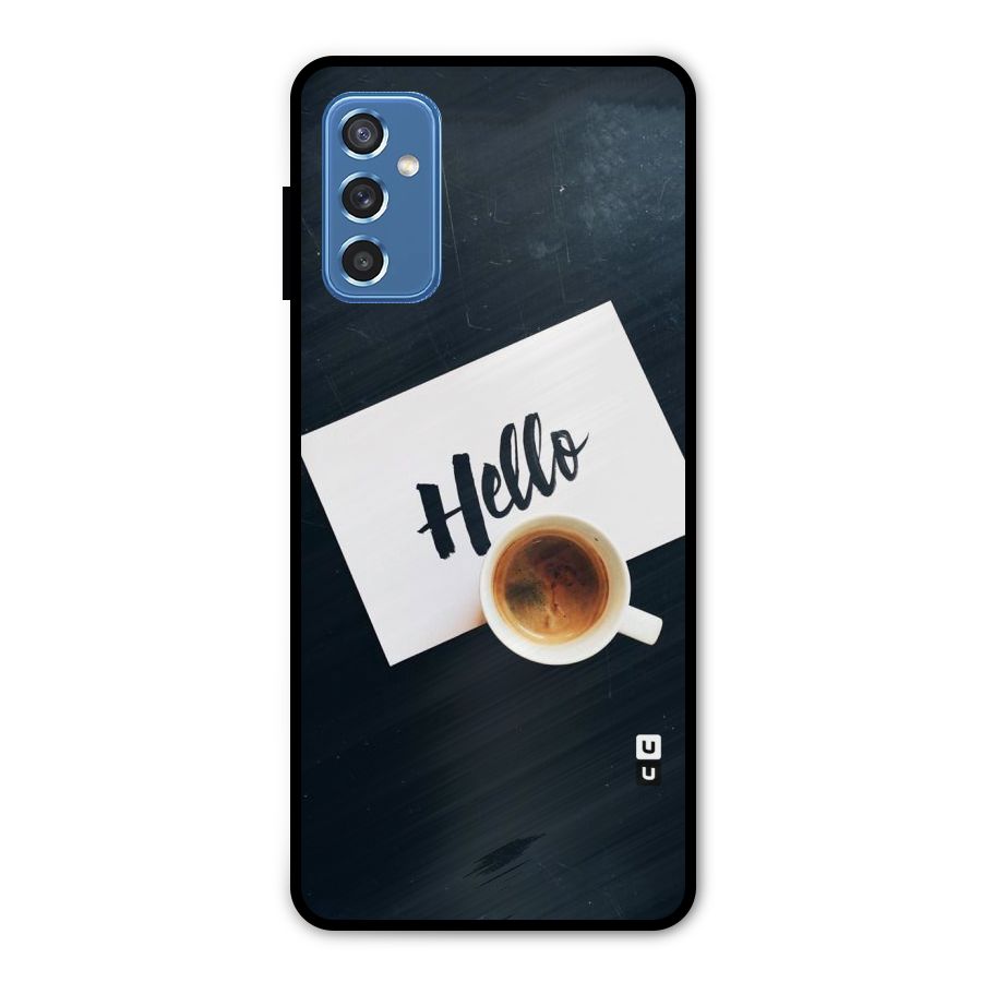 Hello Coffee Metal Back Case for Galaxy M52 5G