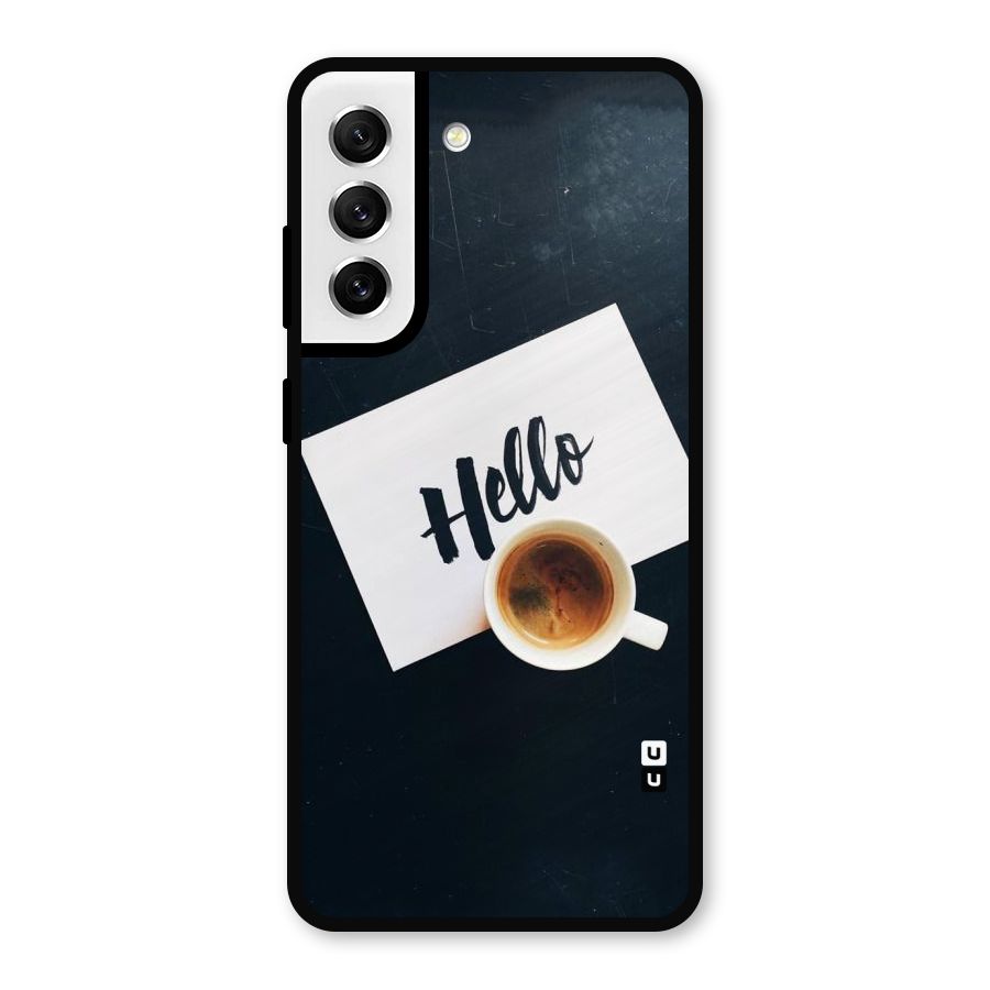 Hello Coffee Metal Back Case for Galaxy S21 FE 5G