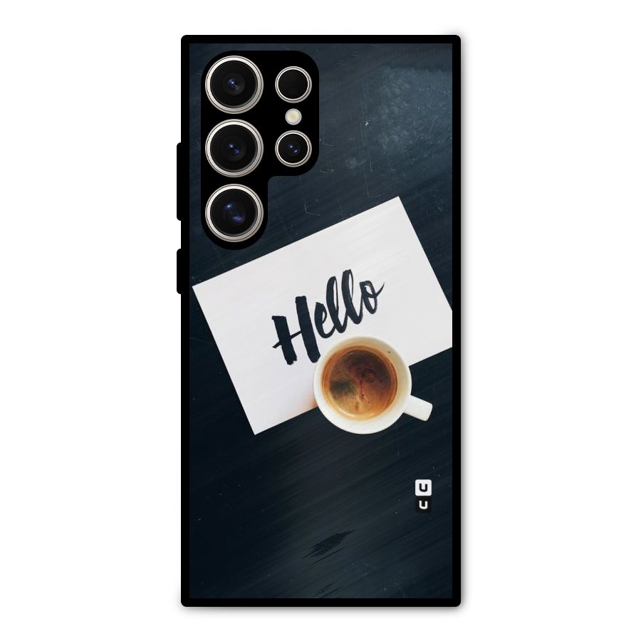 Hello Coffee Metal Back Case for Galaxy S24 Ultra