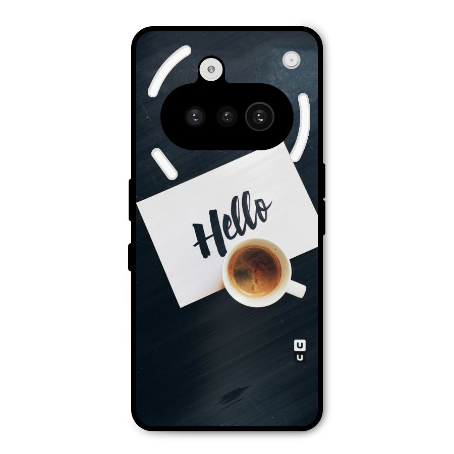 Hello Coffee Metal Back Case for Nothing Phone 3a