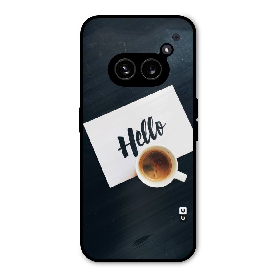 Hello Coffee Metal Back Case for Nothing Phone 2a