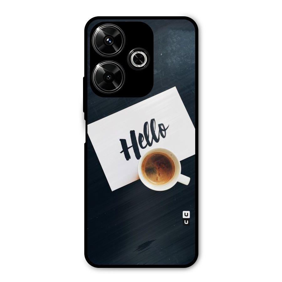 Hello Coffee Metal Back Case for Poco M6 Plus