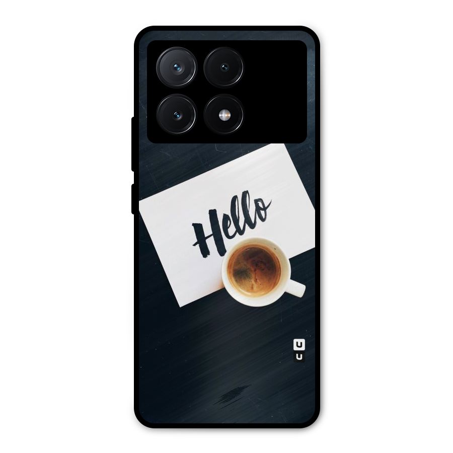 Hello Coffee Metal Back Case for Poco X6 Pro