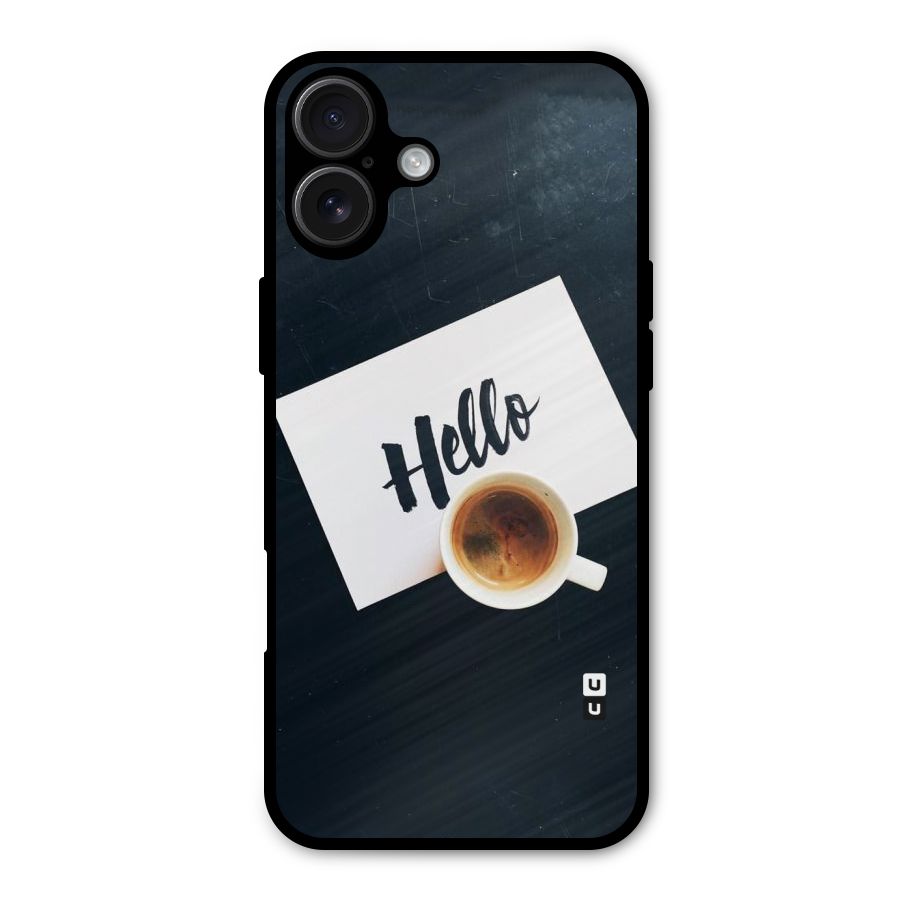 Hello Coffee Metal Back Case for iPhone 16 Plus