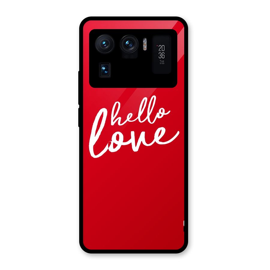 Hello Love Glass Back Case for Mi 11 Ultra